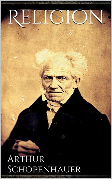 Religion - Arthur Schopenhauer