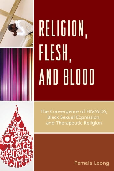 Religion, Flesh, and Blood - Pamela Leong