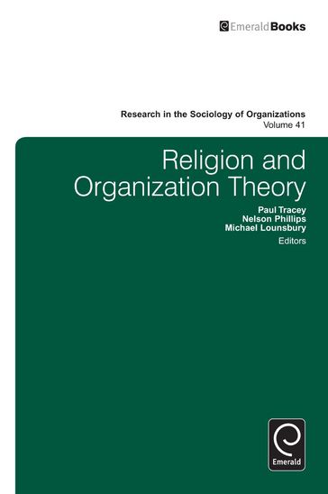 Religion and Organization Theory - Michael Lounsbury - Nelson Phillips - Paul Tracey
