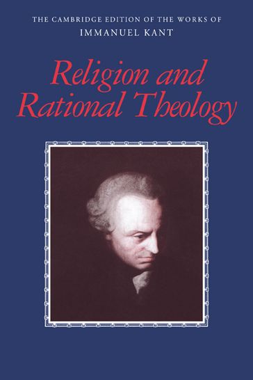 Religion and Rational Theology - Allen W. Wood - George di Giovanni - Immanuel Kant