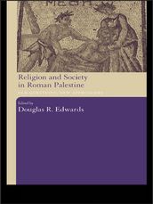 Religion and Society in Roman Palestine