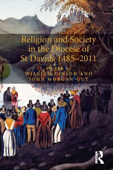 Religion and Society in the Diocese of St Davids 14852011 - John Morgan-Guy