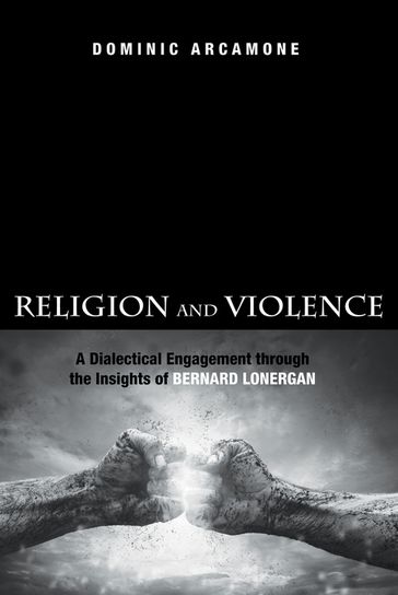 Religion and Violence - Dominic Arcamone