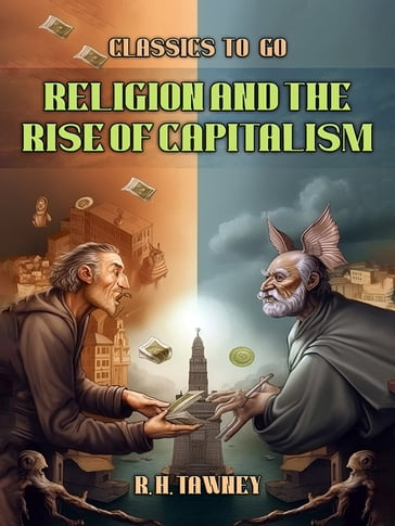 Religion and the Rise of Capitalism - R. H. Tawney