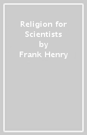 Religion for Scientists