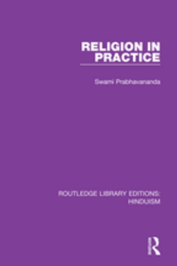 Religion in Practice - Swami Prabhavananda