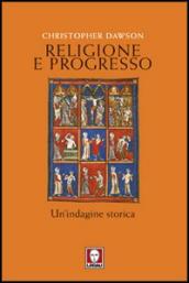 Religione e progresso. Un indagine storica