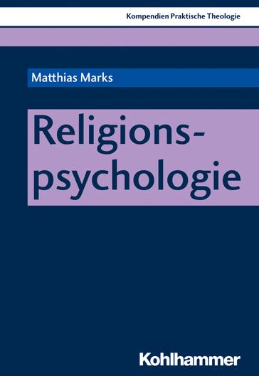 Religionspsychologie - Matthias Marks - Thomas Klie - Thomas Schlag