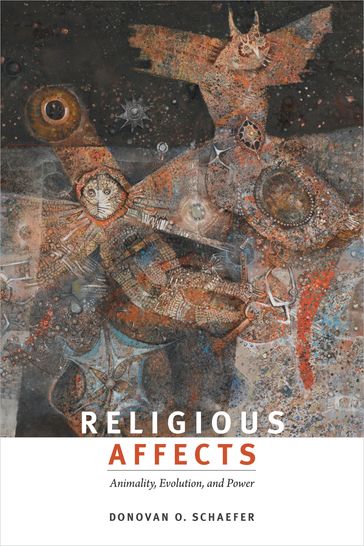 Religious Affects - Donovan O. Schaefer