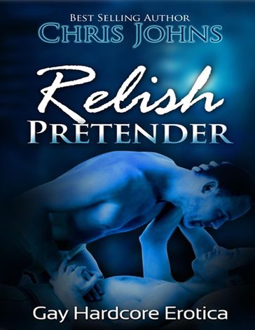 Relish Pretender - Chris Johns