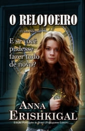 O Relojoero: um conto (Edição Português)
