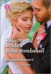 Reluctant Bride s Baby Bombshell