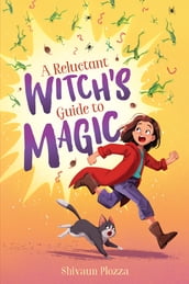A Reluctant Witch s Guide to Magic