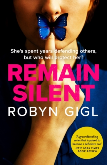 Remain Silent - Robyn Gigl
