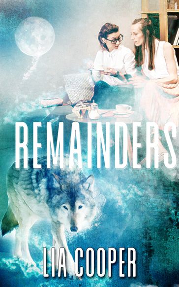 Remainders - Lia Cooper