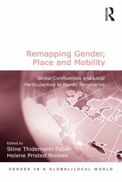 Remapping Gender, Place and Mobility