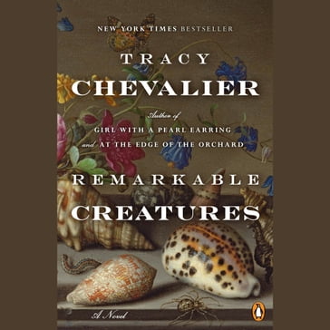 Remarkable Creatures - Tracy Chevalier