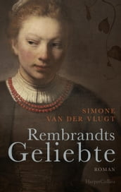 Rembrandts Geliebte