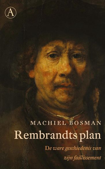 Rembrandts plan - Machiel Bosman