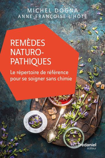 Remèdes Naturopathiques - Michel Dogna - Anne-Françoise L