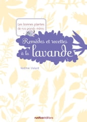 Remèdes et recettes à la lavande