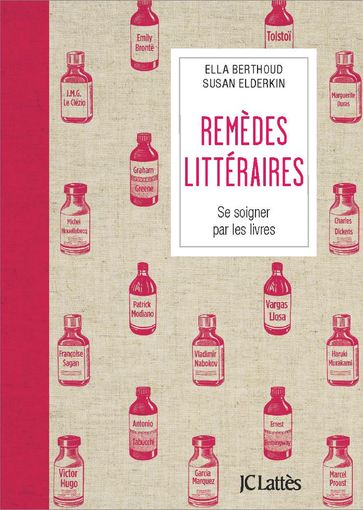 Remèdes littéraires - Ella Berthoud - Susan Elderkin