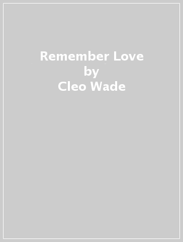 Remember Love - Cleo Wade