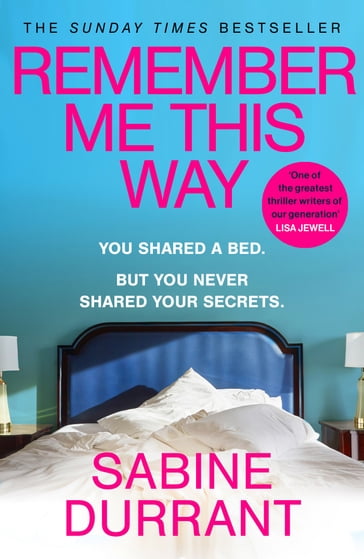 Remember Me This Way - Sabine Durrant
