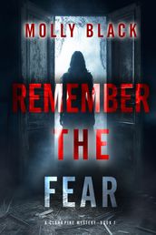 Remember The Fear (A Clara Pike FBI ThrillerBook One)