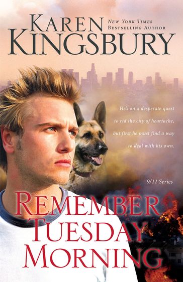 Remember Tuesday Morning - Karen Kingsbury