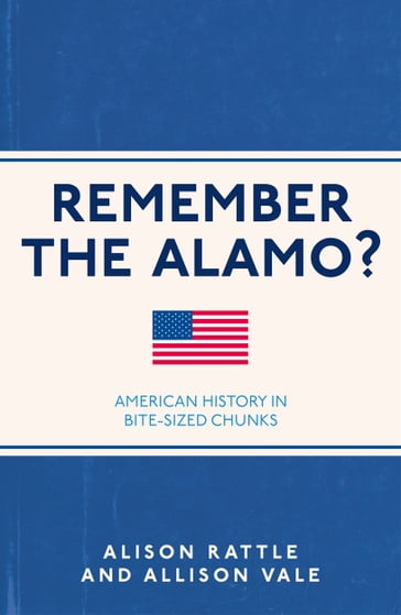Remember the Alamo? - Alison Rattle - Allison Vale