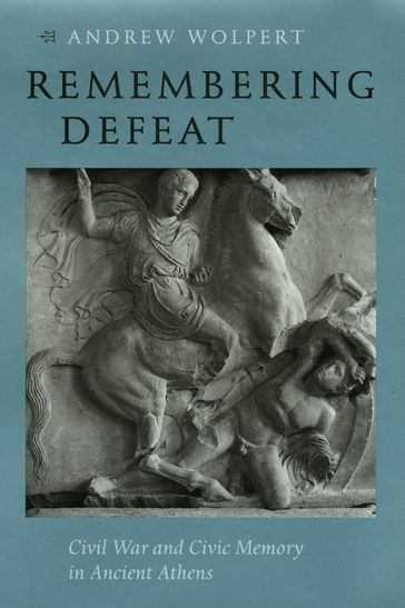 Remembering Defeat - Andrew Wolpert