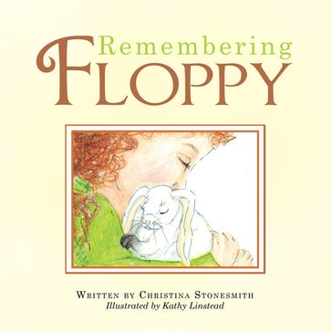 Remembering Floppy - Christina Stonesmith
