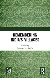 Remembering India s Villages