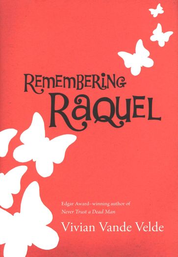 Remembering Raquel - Vivian Vande Velde