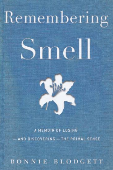 Remembering Smell - Bonnie Blodgett