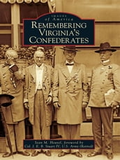 Remembering Virginia s Confederates