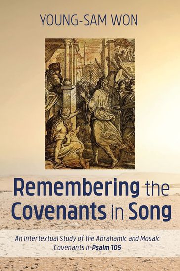 Remembering the Covenants in Song - Young-Sam Won