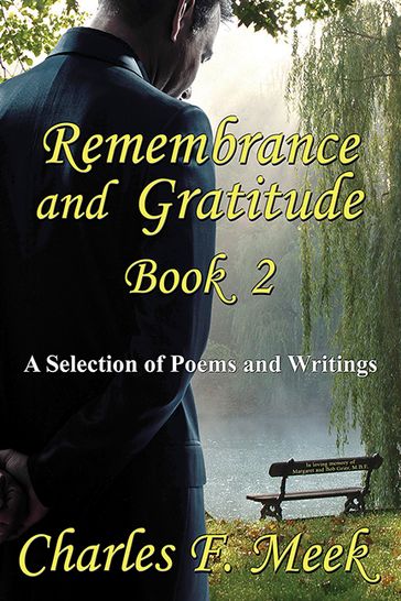 Remembrance and Gratitude Book 2 - Charles F. Meek