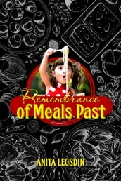 Remembrance of Meals Past