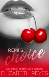 Remi s Choice