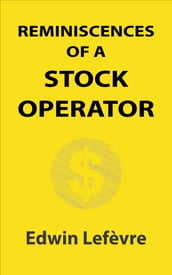 Reminiscences of a Stock Operator