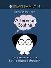 Remis Family 4 - Remis Share Their Afternoon Routine