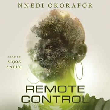 Remote Control - Nnedi Okorafor