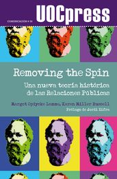 Removing the Spin. Una nueva teoría histórica de las Relaciones Públicas