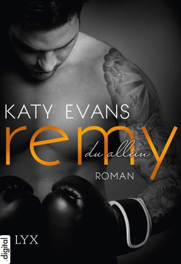 Remy - Du allein - Katy Evans