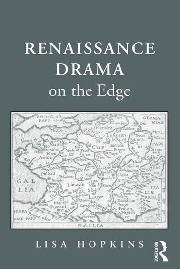 Renaissance Drama on the Edge - Lisa Hopkins