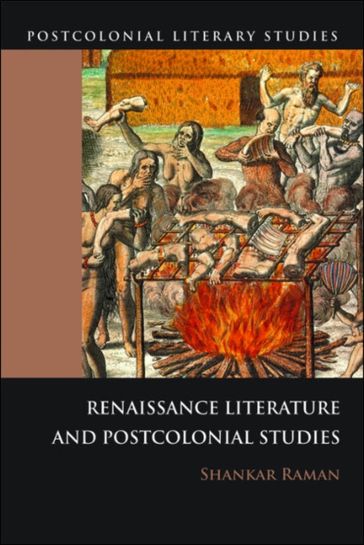 Renaissance Literatures and Postcolonial Studies - Shankar Raman