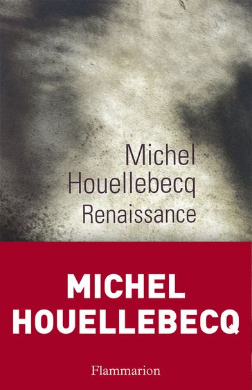 Renaissance - Michel Houellebecq