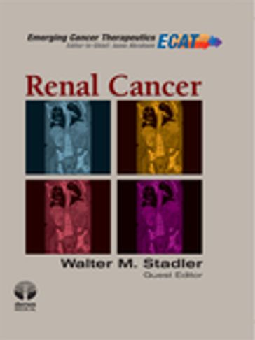 Renal Cancer - MD  FACP Jame Abraham - MD Walter M. Stadler
